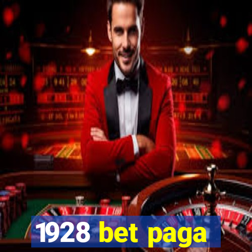 1928 bet paga